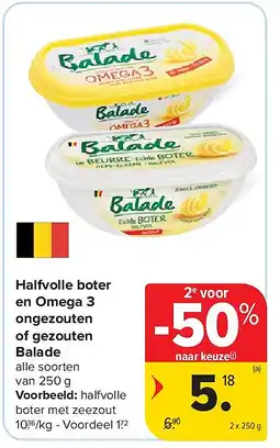 Carrefour Halfvolle boter en Omega 3 ongezouten of gezouten Balade aanbieding