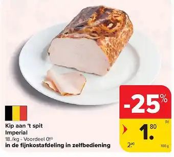 Carrefour Kip aan ‘t spit Imperial aanbieding