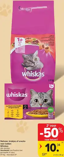 Carrefour Natvoer, brokjes of snacks voor katten Whiskas aanbieding