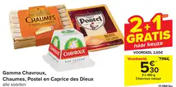 Carrefour Gamma Chavroux, Chaumes, Postel en Caprice des Dieux aanbieding