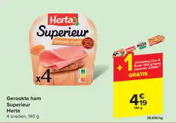 Carrefour Gerookte ham Superieur Herta aanbieding
