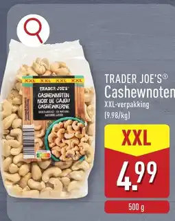 ALDI Trader joe's cashewnoten aanbieding