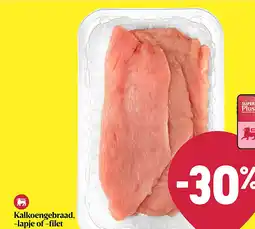 Delhaize Kalkoengebraad, -lapje of -filet aanbieding