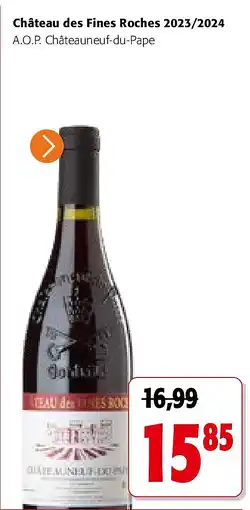 Colruyt Château des Fines Roches 2023/2024 aanbieding