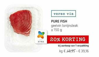 Spar Colruyt Pure Fish Geelvin Tonijnsteak aanbieding