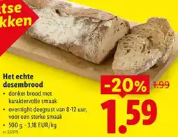 Lidl Het echte desembrood aanbieding