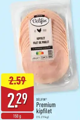 ALDI Délifin Premium kipfilet aanbieding