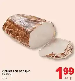 Spar kipfilet aan het spit aanbieding