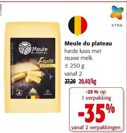 Colruyt Meule du plateau harde kaas met rauwe melk ± 250 g aanbieding