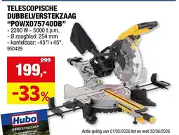 Hubo TELESCOPISCHE DUBBELVERSTEKZAAG “POWX075740DB” aanbieding