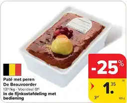 Carrefour Paté met peren De Beauvoorder aanbieding