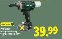 Lidl Accugereedschap voor popnagels 20 V aanbieding