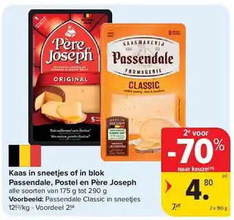 Carrefour Kaas in sneetjes of in blok Passendale, Postel en Père Joseph aanbieding