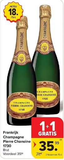 Carrefour Frankrijk Champagne Pierre Chanoine 1730 aanbieding