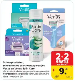 Carrefour Scheerproducten, scheermesjes en scheerapparaatjes Venus en Venus Satin Care aanbieding