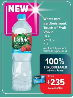 Carrefour Water met aardbeismaak Touch of Fruit Volvic aanbieding