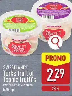 ALDI Sweetland turks fruit of toppie frutti's aanbieding