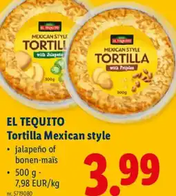 Lidl El tequito tortilla mexican style aanbieding
