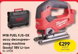 Toolstation Milwaukee M18 FUEL FJS-0X accu decoupeerzaag machine (body) 18V Li-ion aanbieding