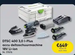 Toolstation Festool DTSC 400 3,0 I-Plus Accu Deltaschuurmachine 18V Li-ion aanbieding