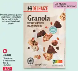 Delhaize Granola Chocolade & hazelnoten aanbieding