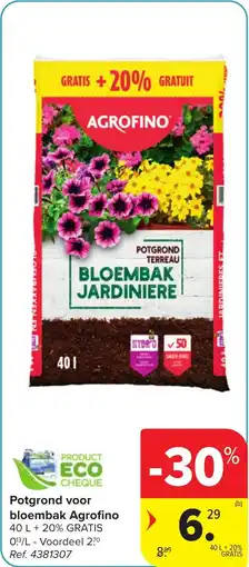 Carrefour Potgrond voor bloembak Agrofino aanbieding