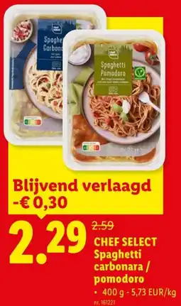 Lidl Chef Select Spaghetti carbonara / pomodoro aanbieding