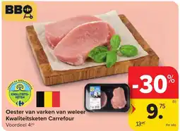 Carrefour Oester van varken van weleer Kwaliteitsketen Carrefour aanbieding