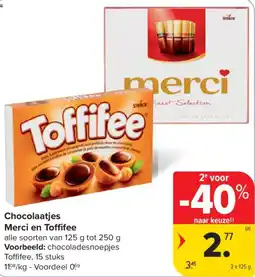Carrefour Chocolaatjes Merci en Toffifee aanbieding
