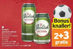 Albert Heijn Grolsch Premium Pilsner aanbieding