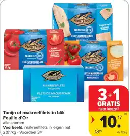 Carrefour Tonijn of makreelfilets in blik Feuille d'Or aanbieding