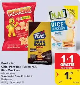 Carrefour Producten chio, pom-bär, tuc en n.a! rice crackers aanbieding