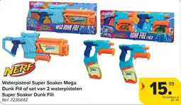 Carrefour Waterpistool super soaker mega dunk fill of set van 2 waterpistolen super soaker dunk fill aanbieding