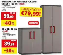 Hubo OPBERGKAST IN KUNSTSTOF “QUADRA” 68 x 39 x 166 cm - HOOG aanbieding