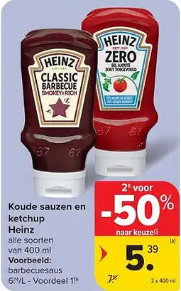 Carrefour Koude sauzen en ketchup Heinz aanbieding