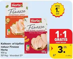 Carrefour Kalkoen- of kipfi let natuur Finesse Herta aanbieding