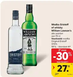 Carrefour Wodka Eristoff of whisky William Lawson’s aanbieding