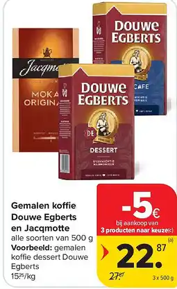 Carrefour Gemalen ko e Douwe Egberts en Jacqmotte aanbieding