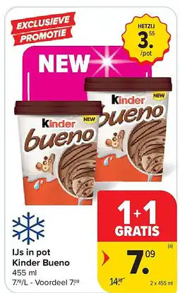 Carrefour IJs in pot Kinder Bueno aanbieding