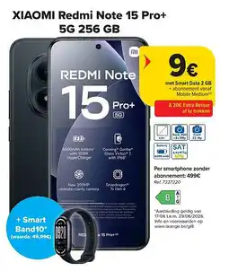 Carrefour XIAOMI Redmi Note 15 Pro+ 256 GB aanbieding