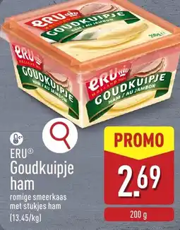 ALDI Eru Goudkuipje ham aanbieding