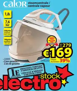 ElectroStock Calor stoomcentrale centrale vapeur GV9E22C0 aanbieding