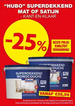 Hubo Hubo Superdekkend Mat of Satijn aanbieding