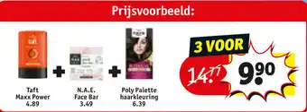 Kruidvat Taft Maxx Power + N.A.E. Face bar + Poly Palette haarkleuring aanbieding