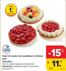 Carrefour Market Taart of croûte met aardbeien of divers fruit aanbieding