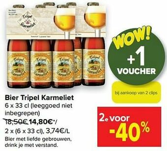 Carrefour Bier tripel karmeliet aanbieding