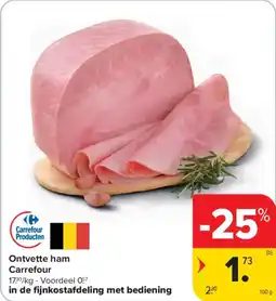 Carrefour Market Ontvette ham carrefour aanbieding