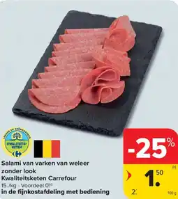 Carrefour Market Salami van varken van weleer zonder look kwaliteitsketen carrefour aanbieding