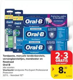Carrefour Market Tandpasta, manuele tandenborstels, vervangborsteltjes, mondwater en flosdraad oral-b aanbieding