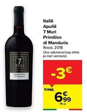 Carrefour Market Italië apulië 7 muri primitivo di manduria rood, 2018 aanbieding